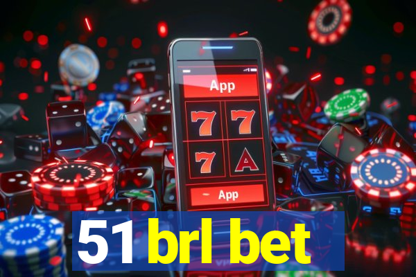 51 brl bet